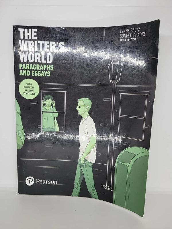 Writer's World, The: Paragraphs and Essays With Enhanced Reading Strategies