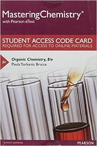 Mastering Chemistry with Pearson Etext -- Standalone Access Card -- For Organic Chemistry