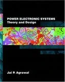 Power Electronic Systems: Theory and Design