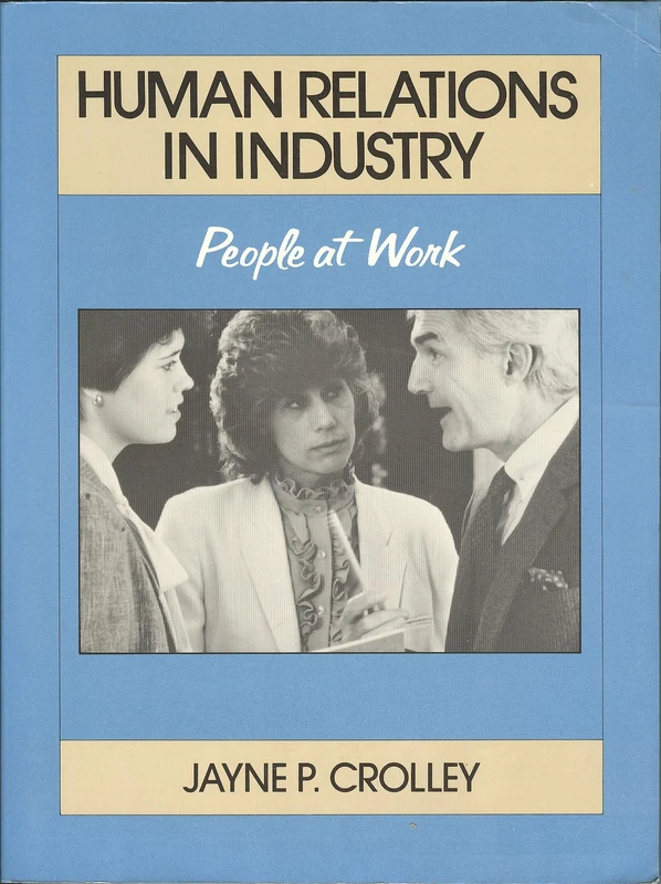 Human Relations in Industry