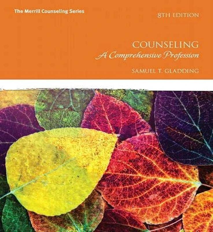 Pearson Counseling: A Comprehensive Profession - Gladding Text