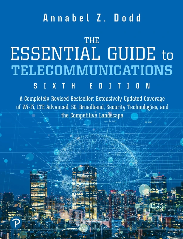 Essential Guide to Telecommunications, The