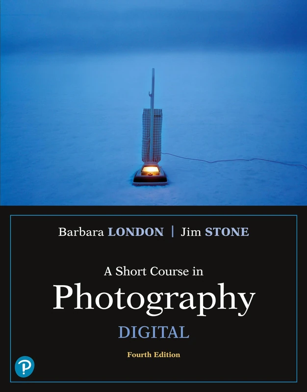 Short Course in Photography, A: Digital (What's New in Art & Humanities)