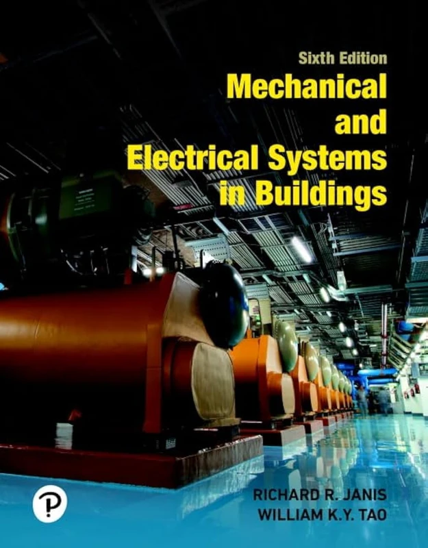 Mechanical and Electrical Systems in Buildings (What's New in Trades & Technology)