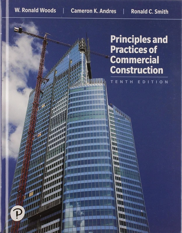 Principles and Practices of Commercial Construction (What's New in Trades & Technology)