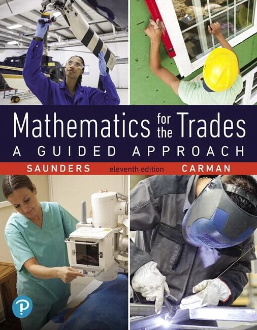 Mathematics for the Trades: A Guided Approach