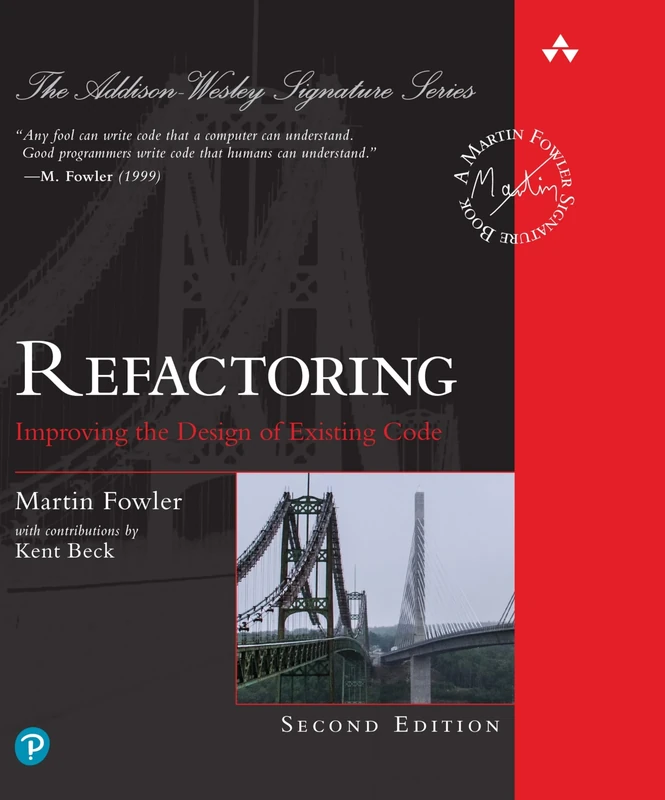 Refactoring: Improving the Design of Existing Code (Addison-Wesley Signature Series (Fowler))