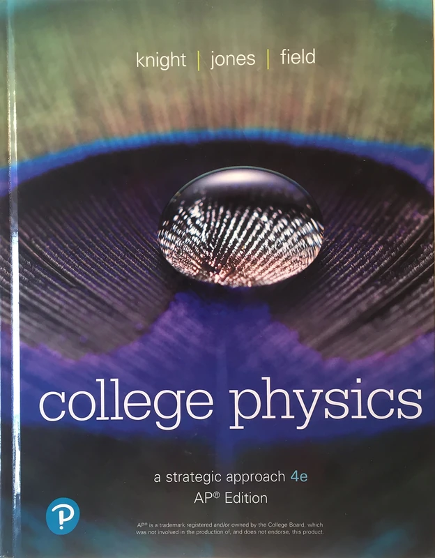 College Physics: A Strategic Approach AP Edition