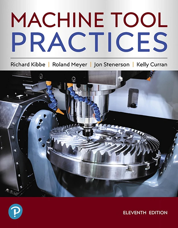 Machine Tool Practices (What's New in Trades & Technology)