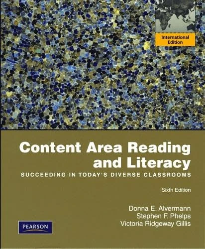 Content Area Reading and Literacy: Succeeding in Today's Diverse Classrooms: International Edition