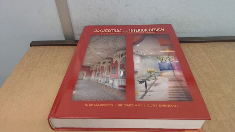 Pearson Architecture and Interior Design: Integrated History Book