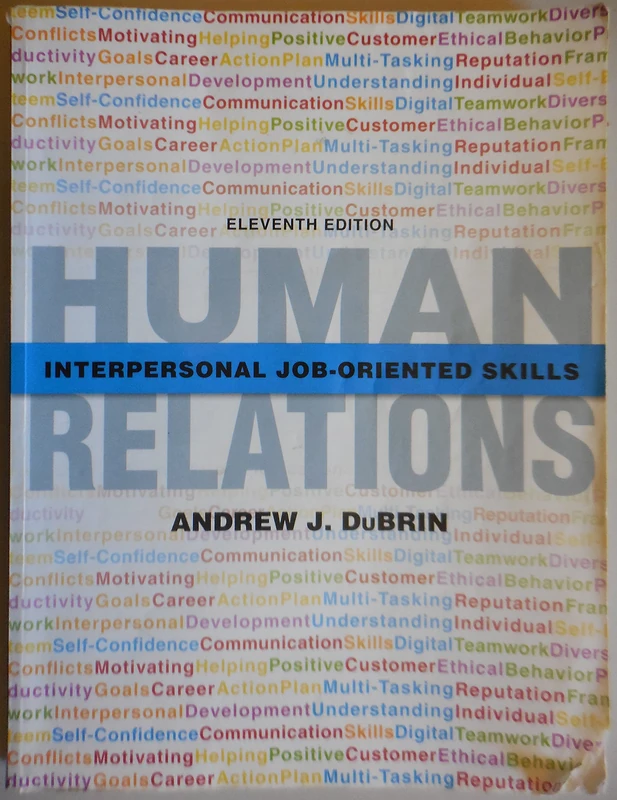 Human Relations: Interpersonal Job-Oriented Skills