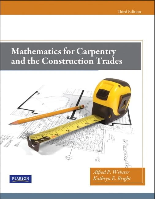Pearson Mathematics for Carpentry and Construction Trades