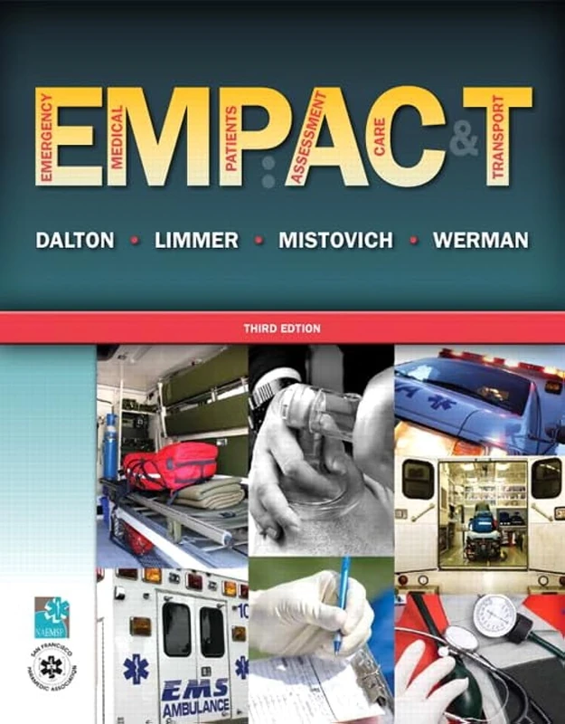 Emergency Medical Patients: Assessment, Care, and Transport (Paramedic Care)