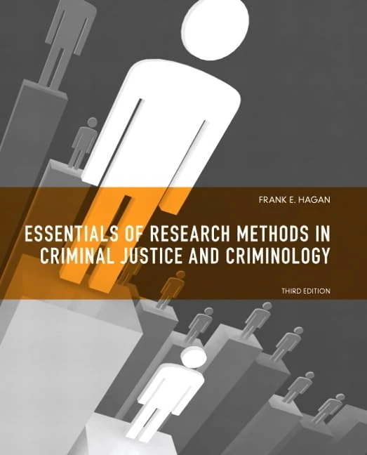 Pearson Essentials of Research Methods for Criminal Justice