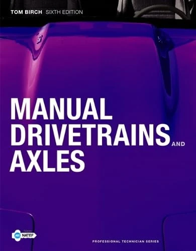 Manual Drivetrains and Axles (Professional Technician Series)