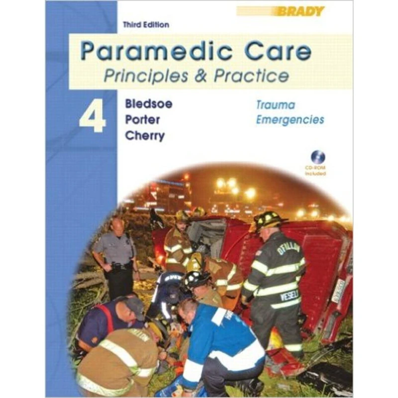 Paramedic Care: Principles and Practice Volume 4: Trauma Emergencies