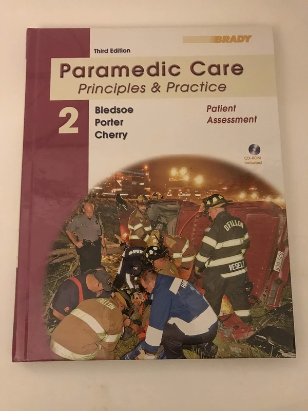 Paramedic Care: Principles & Practice: Volume 2, Patient Assessment