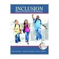 Inclusion: Effective Practices for All Students