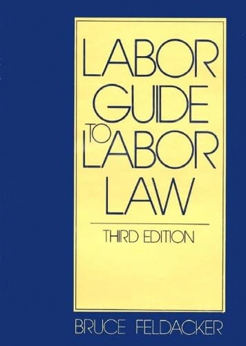 Labor Guide to Labor Law