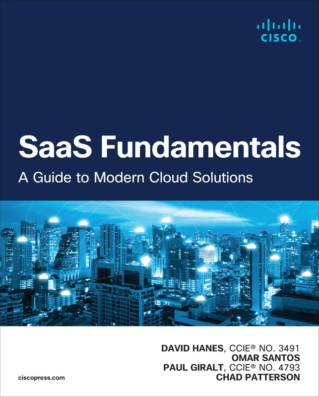 SaaS Fundamentals: A Guide to Modern Cloud Solutions (Networking Technology)