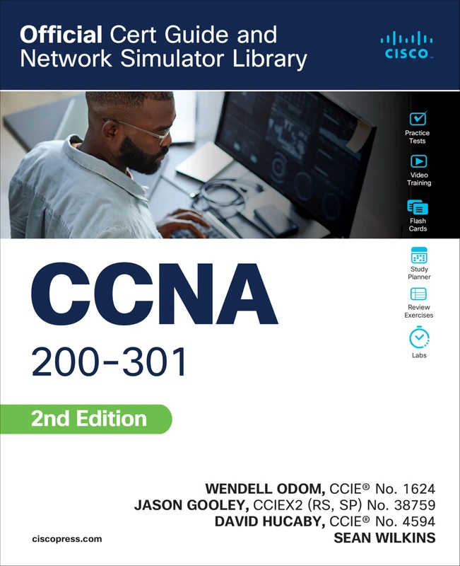 CCNA 200-301 Official Cert Guide and Network Simulator Library, Second Edition (Certification Guide)