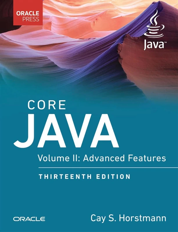 Core Java, Volume II: Advanced Features: 2 (Oracle Press for Java)