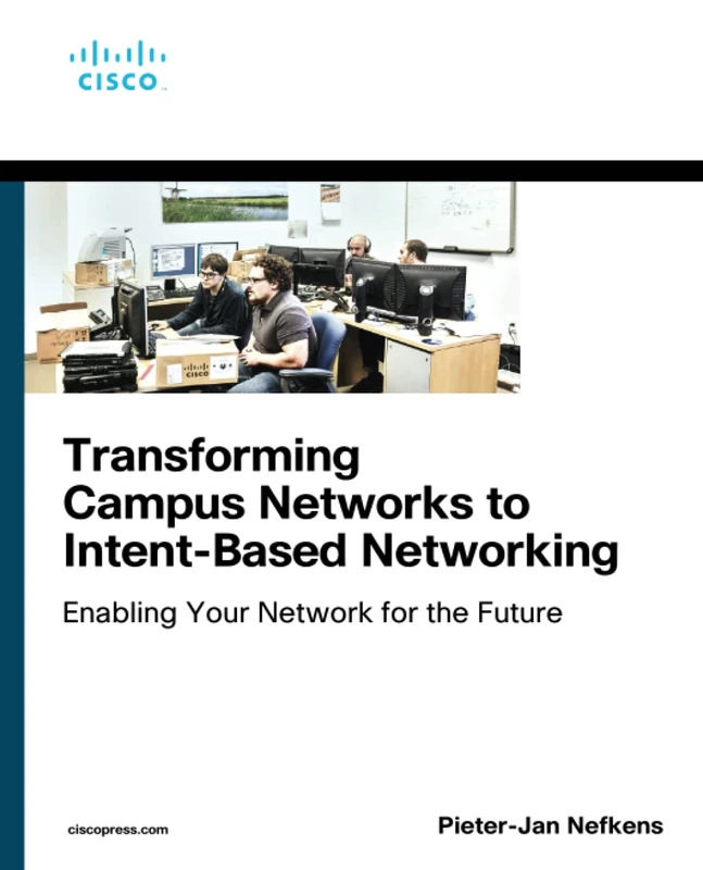 Transforming Campus Networks to Intent-Based Networking (Networking Technology) - Image 1