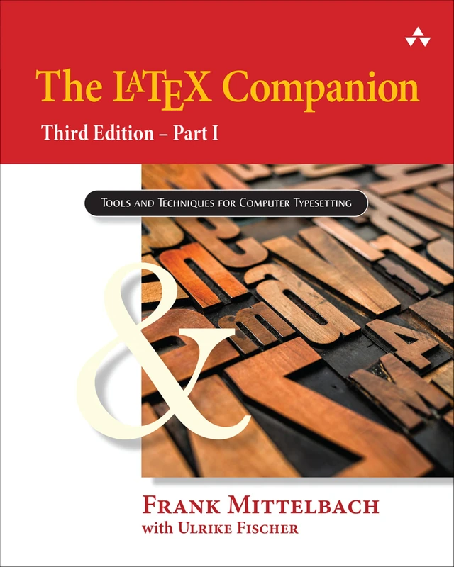 The LaTeX Companion: Part I (Tools and Techniques for Computer Typesetting)