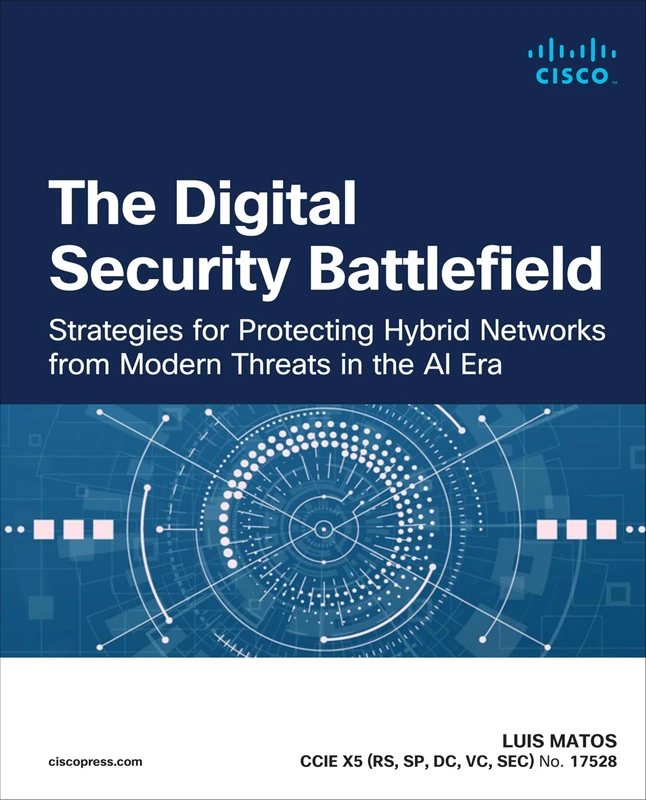 The Digital Security Battlefield: Strategies for Protecting Hybrid Networks from Modern Threats in the AI Era