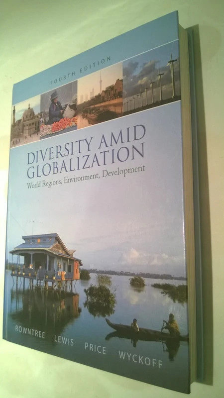 Diversity Amid Globalization: World Regions, Environment, Development