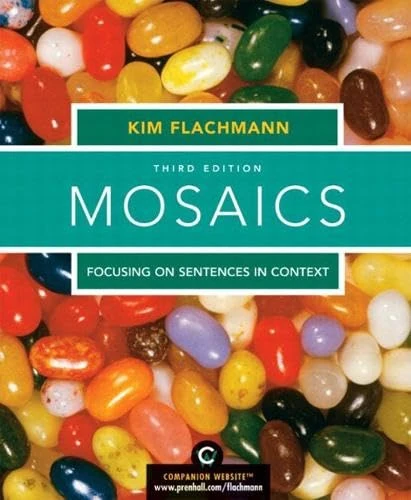 Mosaics: Focusing on Sentences in Context (with MyWritingLab Student Access Code Card)
