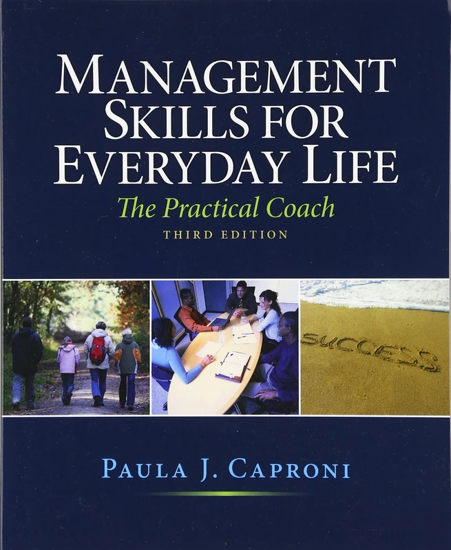 Management Skills for Everyday Life: The Practical Coach