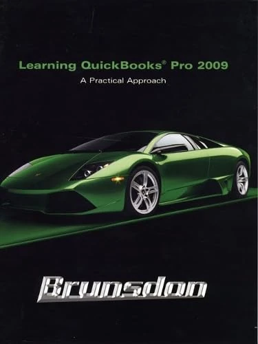 Learning Quickbooks 2009: A Practical Approach