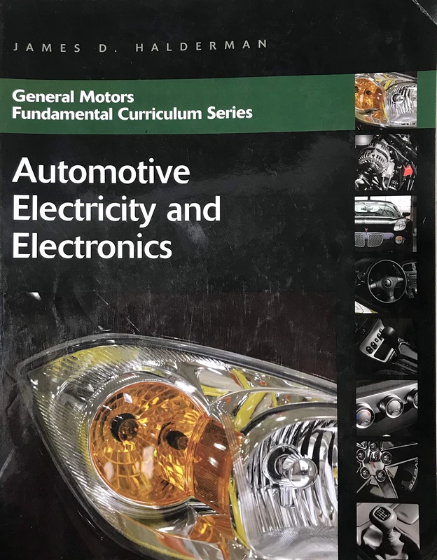 General Motors Fundamental Curriculum Series: Automotive Electricity and Electronics