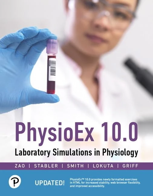 PhysioEx 10.0: Laboratory Simulations in Physiology