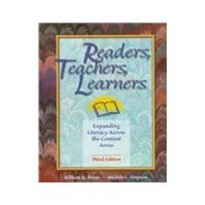 Readers, Teachers, Learners: Expanding Literacy Across the Content Areas