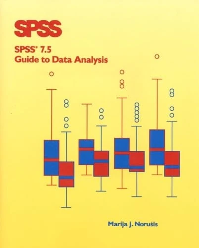 SPSS 7.5 Guide to Data Analysis