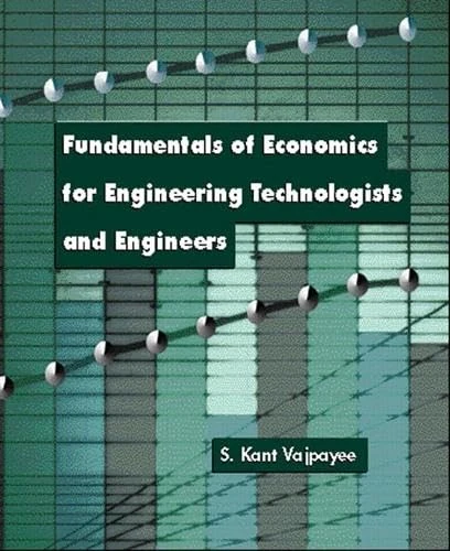 Fundamentals of Economics for Engineering Technologists and Engineers