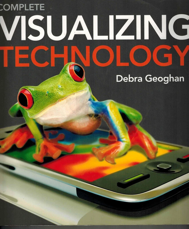 Visualizing Technology, Complete with Student CD