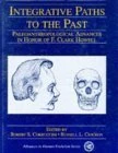 Integrative Paths to the Past: Paleoanthropological Advances in Honor of F. Clark Howell (Advances in Human Evolution Series) - Image 1