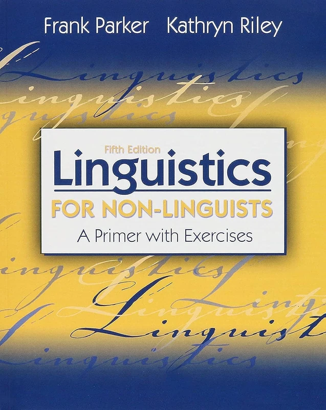 Linguistics for Non-Linguists: A Primer with Exercises