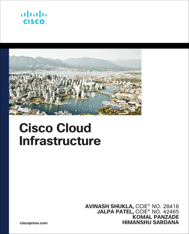Cisco Cloud Infrastructure: Application, Security, and Data Center Architecture (Networking Technology)