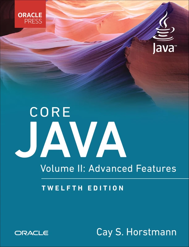 Core Java: Advanced Features, Volume 2 (Oracle Press Java)