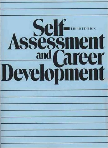 Self-Assessment and Career Development