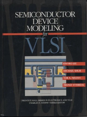 Semiconductor Device Modeling For VLSI (Prentice Hall Series in Electronics and Vlsi)