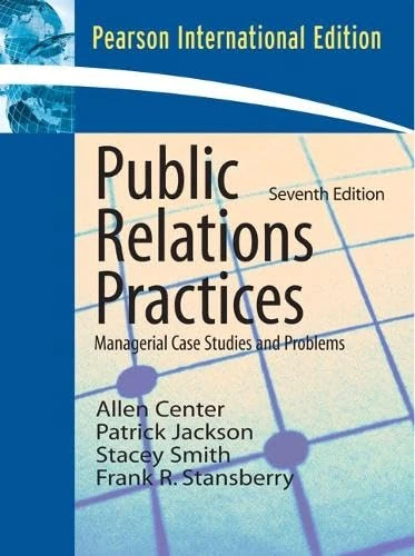 Public Relations Practices: Managerial Case Studies and Problems: International Edition - Image 1