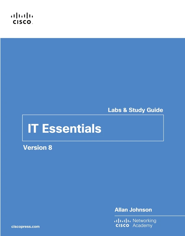 IT Essentials Labs and Study Guide Version 8 (Companion Guide) - Image 1
