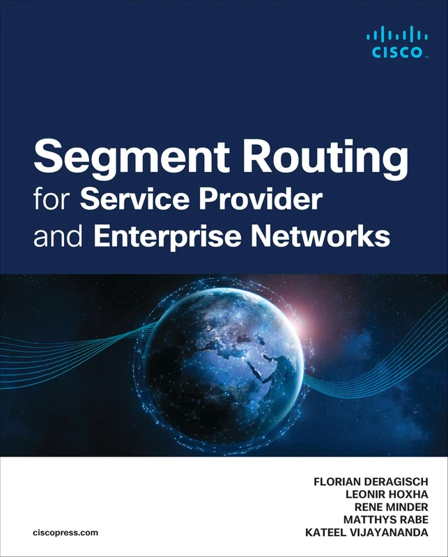 Segment Routing for Service Provider and Enterprise Networks (Networking Technology)
