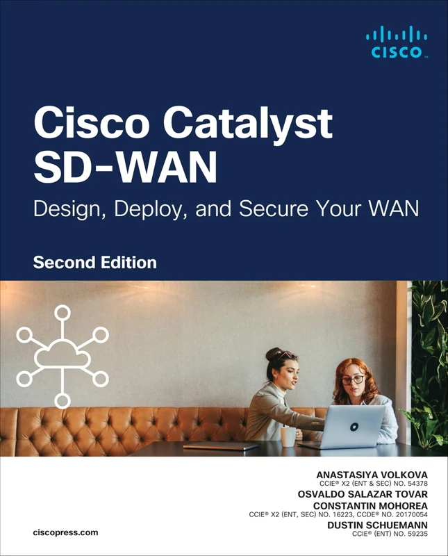 Cisco Catalyst SD-WAN: Design, Deploy and Secure your WAN (Networking Technology)